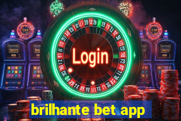 brilhante bet app